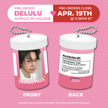 Load image into Gallery viewer, DELULU - Acrylic PC Holder