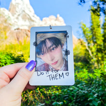 Load image into Gallery viewer, DO IT FOR THEM - Acrylic PC Holder