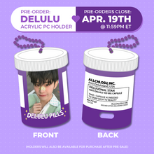 Load image into Gallery viewer, DELULU - Acrylic PC Holder