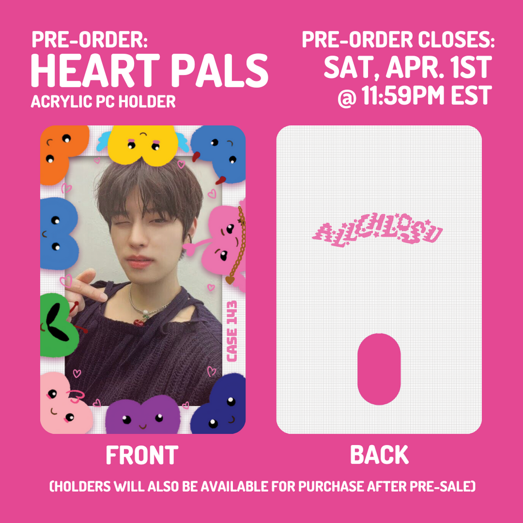 **PRE-ORDER** - HEART PALS - Acrylic PC Holder